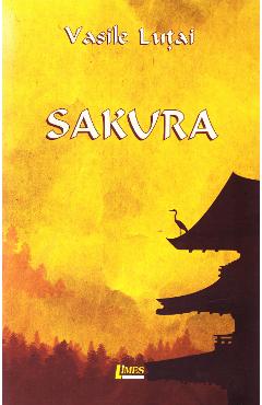 Coperta cărții 'Sakura - Vasile Lutaș'