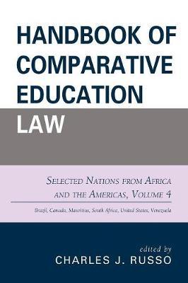 Handbook of Comparative Education Law - Charles Russo