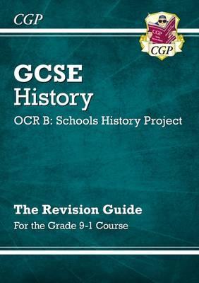 GCSE History OCR B: Schools History Project Revision Guide - -  CGP Books