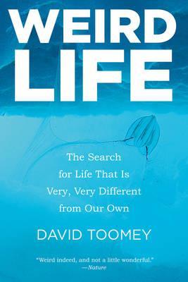 Weird Life - David Toomey