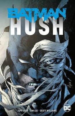 Batman: Hush - Jeph Loeb