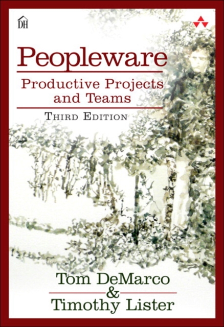 Peopleware - Tom DeMarco