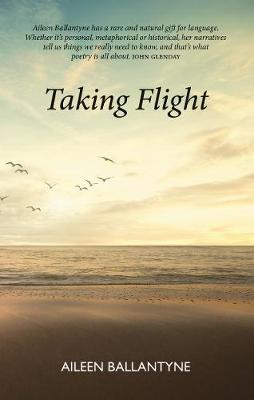 Taking Flight - Aileen Ballantyne