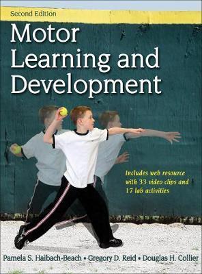 Motor Learning and Development 2nd Edition With Web Resource - Pamela Haibach-Beach