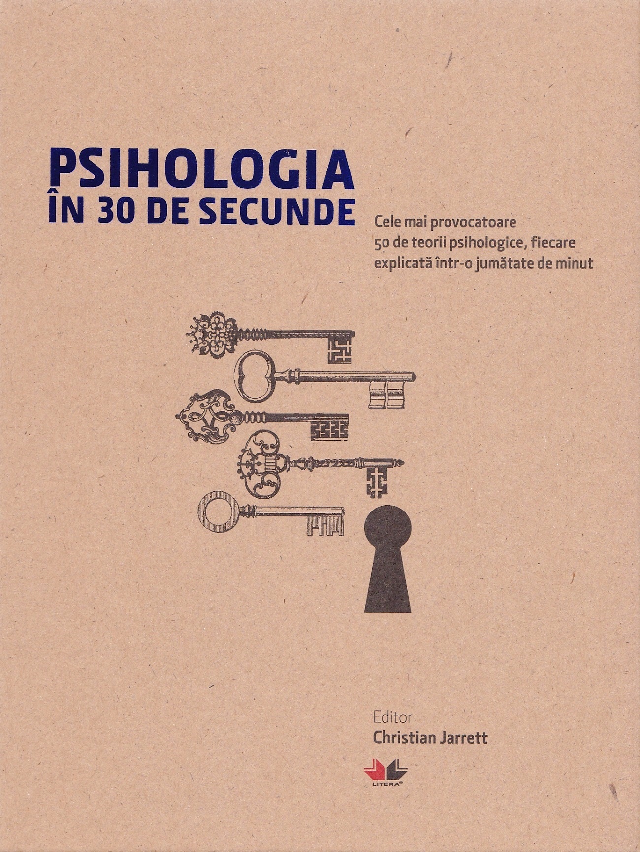 Psihologie in 30 de secunde - Voughan Bell, Moheb Costandi, Christian Jarrett