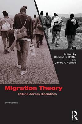 Migration Theory - Caroline B Brettell
