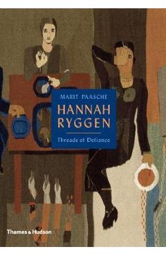 Poza produsului Hannah Ryggen - Marit Paasche