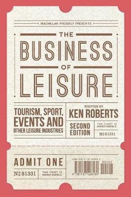 Business of Leisure - Ken Roberts