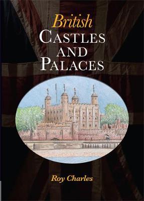 British Castles and Palaces - Roy Charles