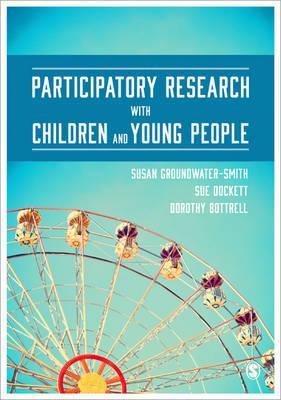 Participatory Research with Children and Young People - Susan Groundwater Smith