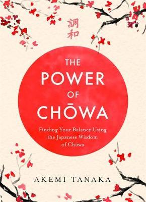 Power of Chowa - Akemi Tanaka