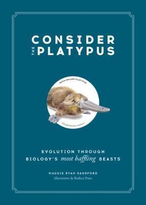 Consider the Platypus - Maggie Ryan Sandford