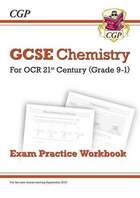Grade 9-1 GCSE Chemistry: OCR 21st Century Exam Practice Wor -  