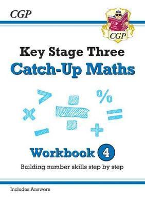 New KS3 Maths Catch-Up Workbook 4 (with Answers) -  