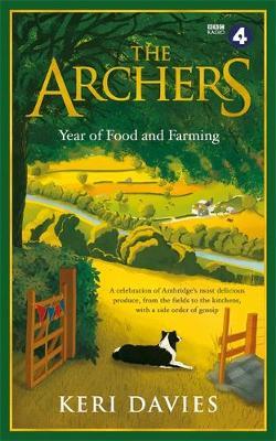 Archers Year Of Food and Farming - Keri Davies