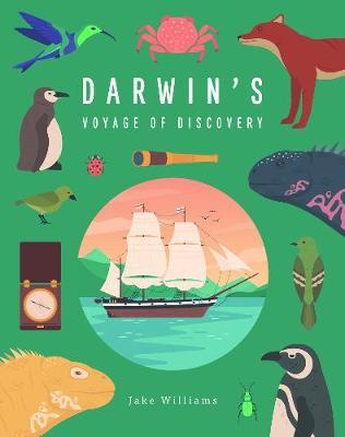 Darwin's Voyage of Discovery - Jake Williams