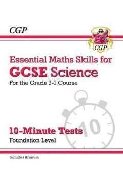 Coperta cărții 'New Grade 9-1 GCSE Science: Essential Maths Skills 10-Minute -'