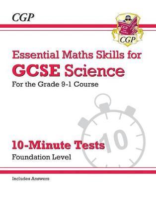 New Grade 9-1 GCSE Science: Essential Maths Skills 10-Minute -  