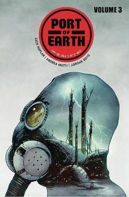 Port of Earth Volume 3 - Zack Kaplan