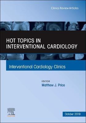 Hot Topics in Interventional Cardiology - Matthew Price