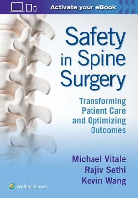 Safety in Spine Surgery: Transforming Patient Care and Optim - Michael Vitale