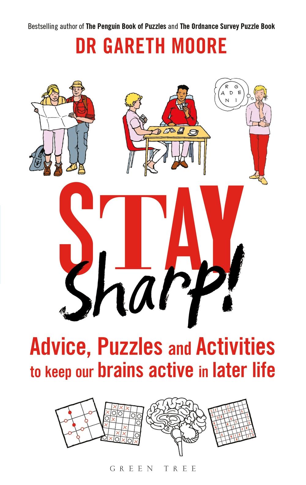 Stay Sharp! - Dr Gareth Moore