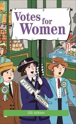 Reading Planet - Votes for Women - Level 8: Fiction (Superno - Jill Atkins