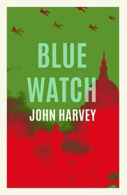 Blue Watch - John Harvey
