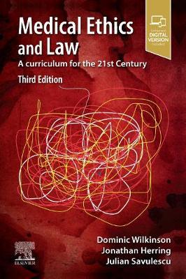 Medical Ethics and Law - Dominic Wilkinson