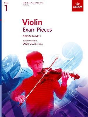 Violin Exam Pieces 2020-2023, ABRSM Grade 1, Part -  