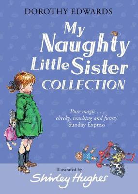 My Naughty Little Sister Collection - Dorothy Edwards