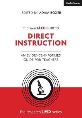 researchED Guide to Direct Instruction - Adam Boxer