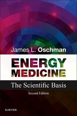 Energy Medicine - James L Oschman