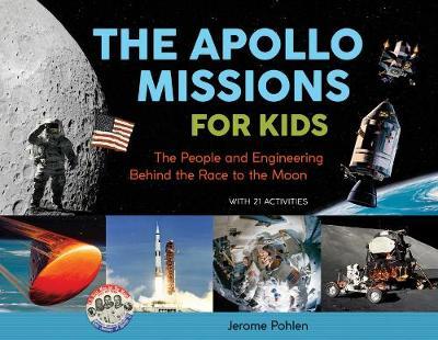Apollo Missions for Kids - Jerome Pohlen