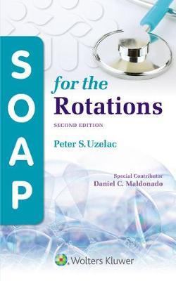 SOAP for the Rotations - Peter S Uzelac