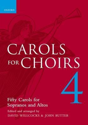 Carols for Choirs 4 - John Rutter