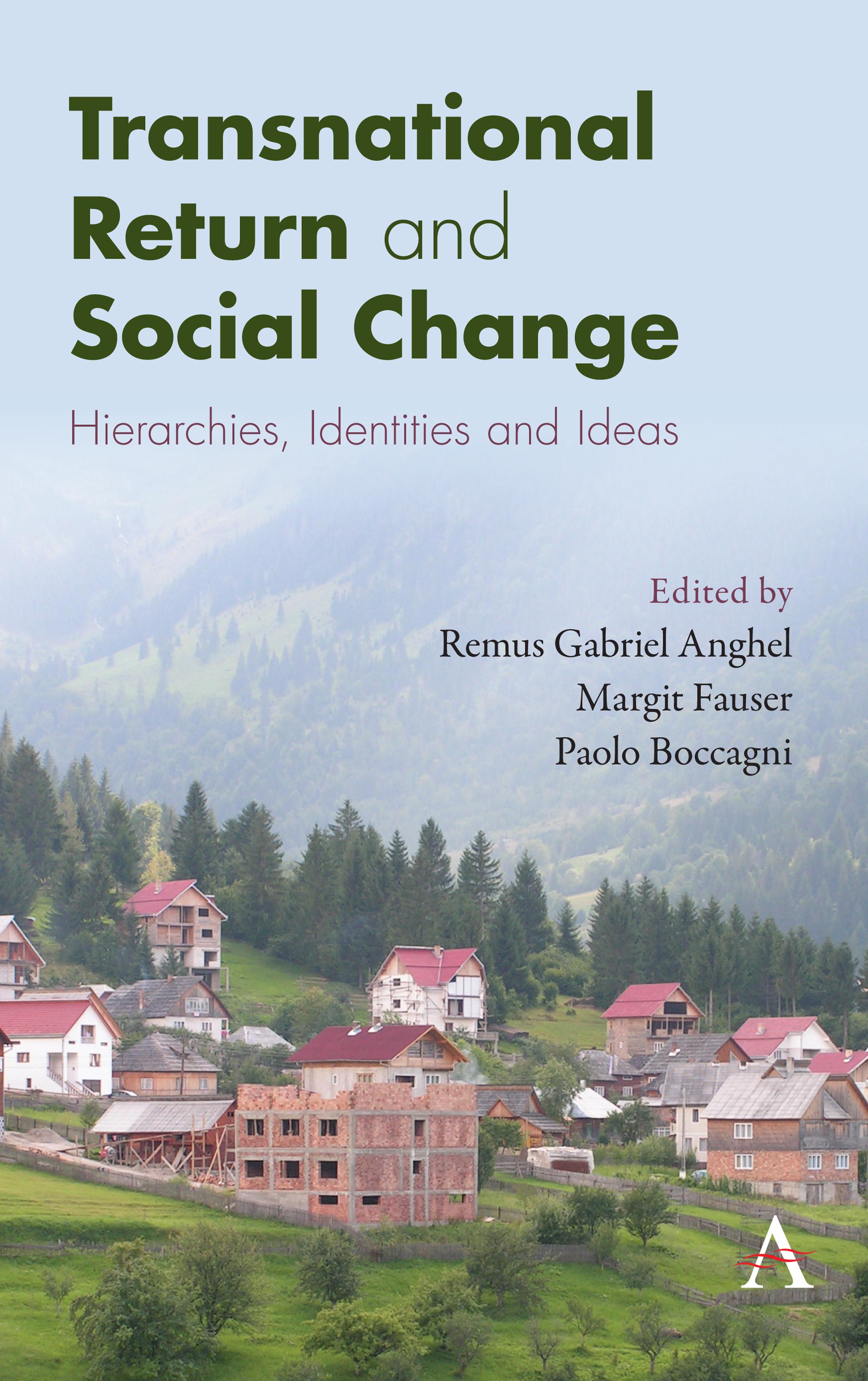Transnational Return and Social Change - Remus Gabriel Anghel