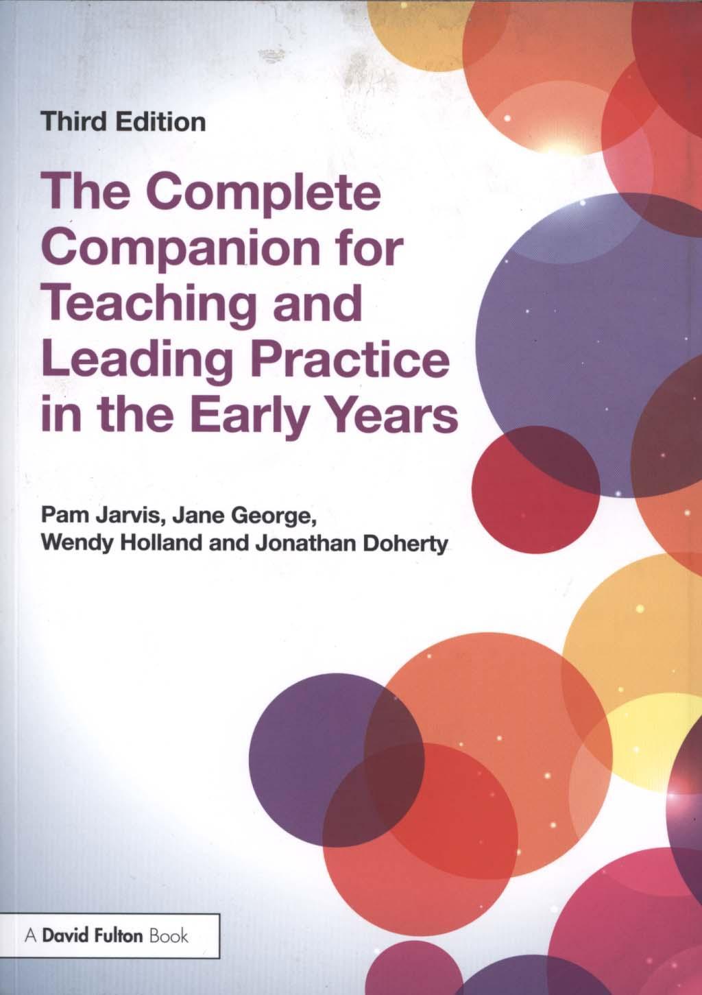 Complete Companion for Teaching and Leading Practice in the - Pam Jarvis