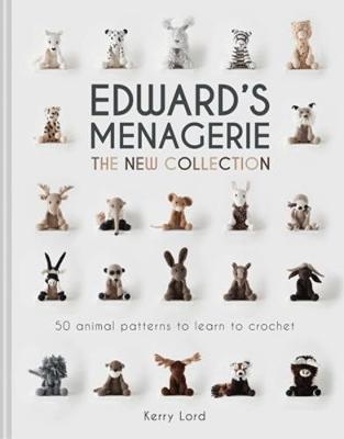 Edward's Menagerie: The New Collection - Kerry Lord