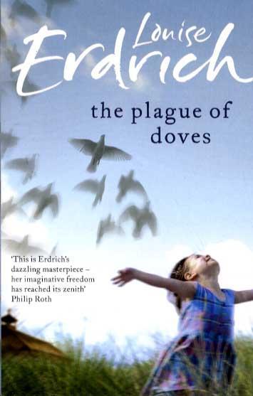 Plague of Doves - Louise Erdrich