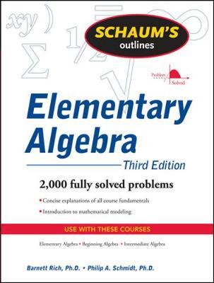 Schaum's Outline of Elementary Algebra, 3ed - Barnett Rich