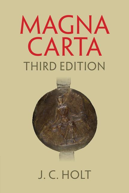 Magna Carta - J C Holt & George Garnett