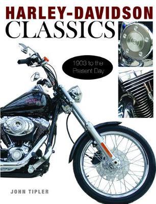 Harley Davidson Classics - John Tipler