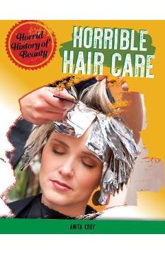 Poza produsului Horrible Haircare - Anita Croy