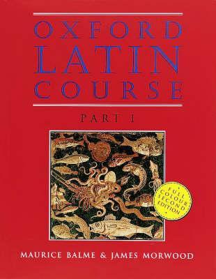 Oxford Latin Course: Part I: Student's Book - M Balme