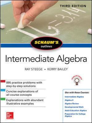 Schaum's Outline of Intermediate Algebra, Third Edition -  STEEGE