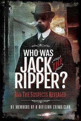 Who was Jack the Ripper? - Richard Charles Cobb