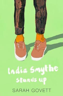India Smythe Stands Up - Sarah Govett