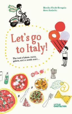 Let's Go to Italy! - Monika Utnik-Struga?a