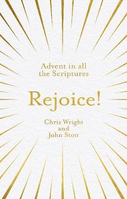 Rejoice!: Advent in All the Scriptures - Chris Wright